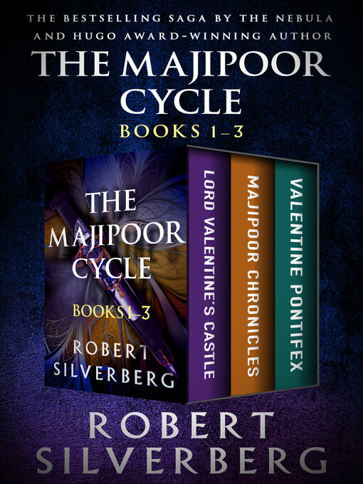 Title details for Lord Valentine's Castle / Majipoor Chronicles / Valentine Pontifex by Robert Silverberg - Wait list